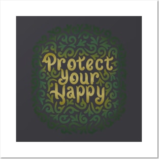 protect your happy Posters and Art